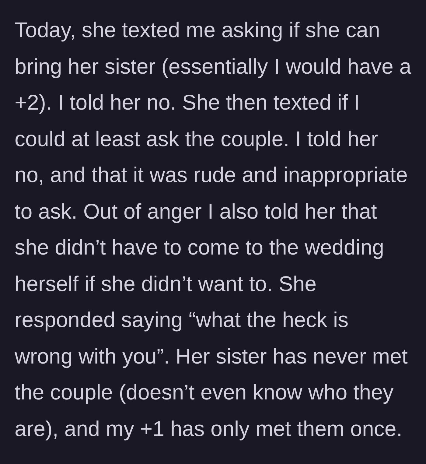 Story part 2 - The friend demands to bring her sister along, sparking a bitter text exchange when the main character definitively refuses and calls the request inappropriate.