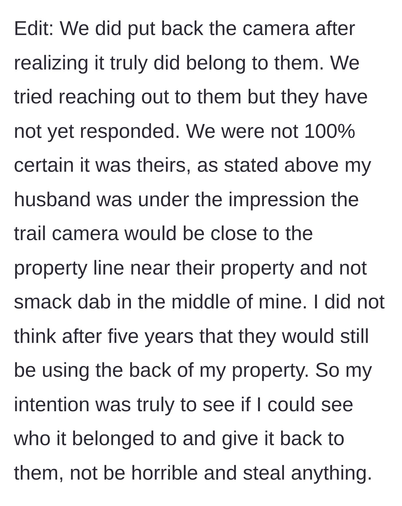 Story part 5 - An update revealing the camera was returned and the neighbor contacted, though no reply has been received yet.