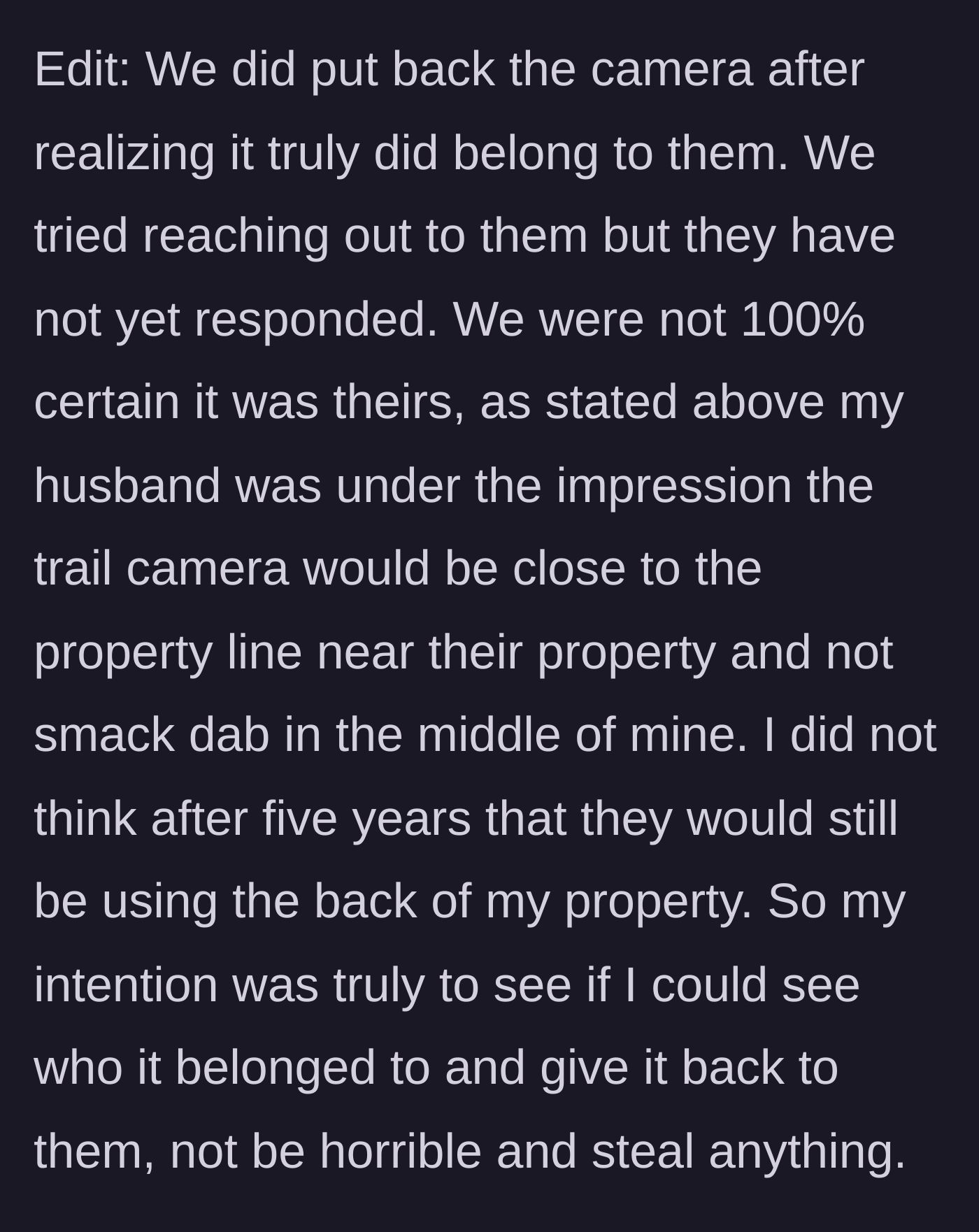 Story part 5 - An update revealing the camera was returned and the neighbor contacted, though no reply has been received yet.