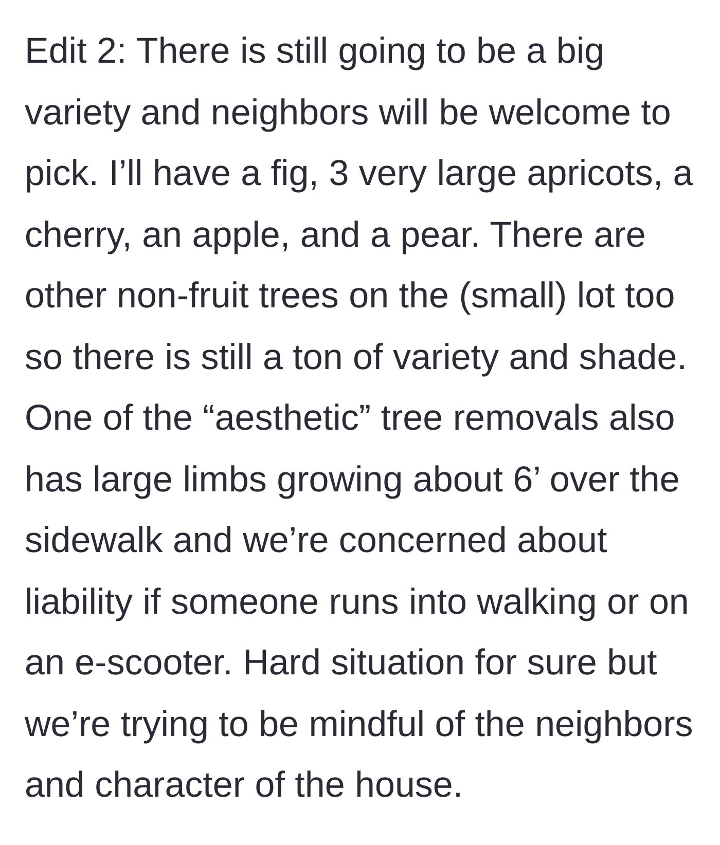 Story part 7 - A final edit details the remaining fruit variety and explains a liability concern with a tree overhanging the sidewalk.