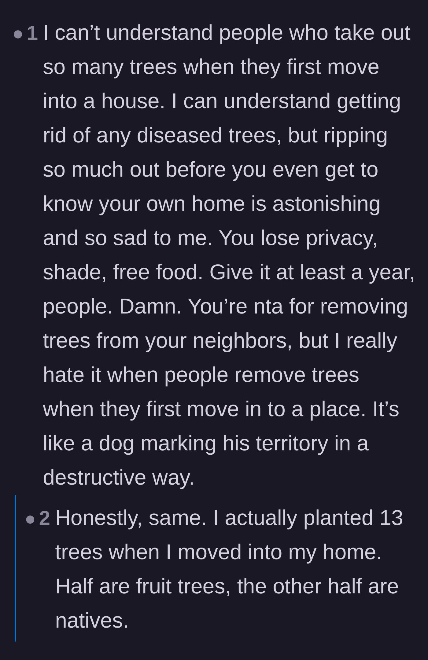 Comment thread 1 - Debate about new homeowners clearing out established trees versus understanding the reality of an overgrown lot