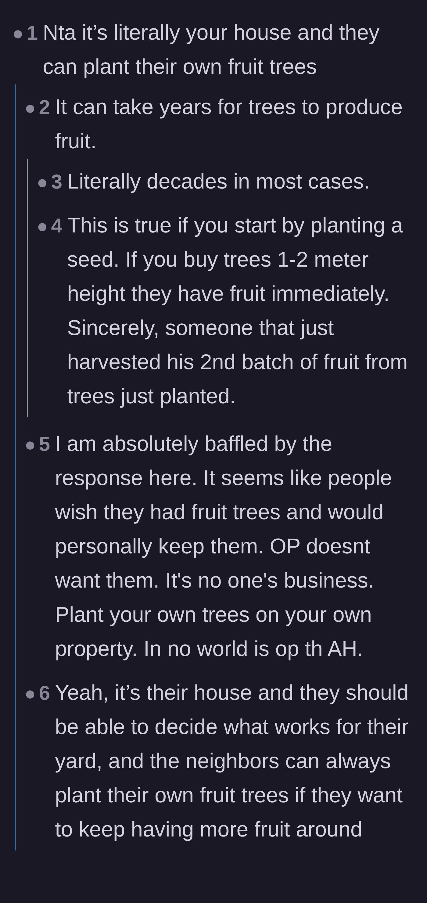 Comment thread 4 - People bluntly telling the neighbors to plant their own fruit trees if they want them so badly