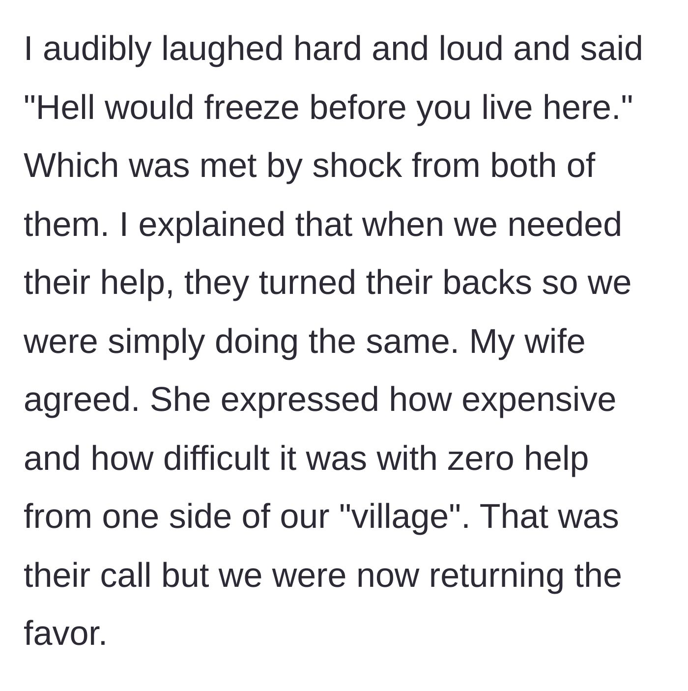 Story part 5 - The narrator laughs and flatly refuses the in-laws' expectation, reminding them they refused to help the couple.