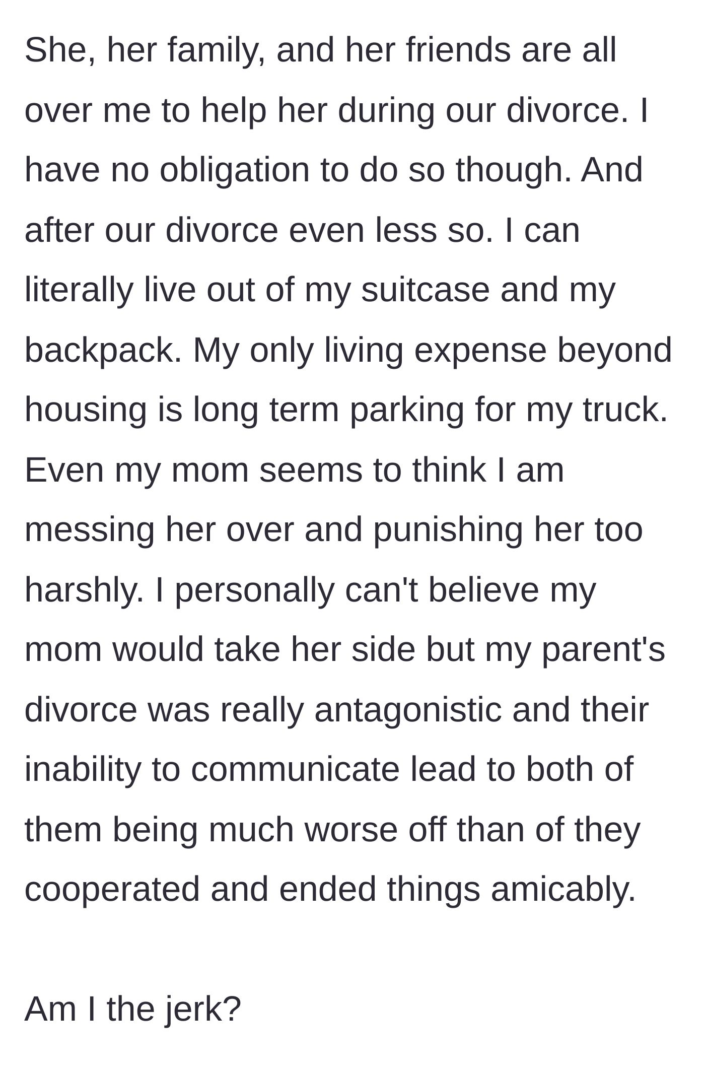 Story part 5 - The husband describes the pressure from family, including his own mother, to financially bail out his cheating wife.