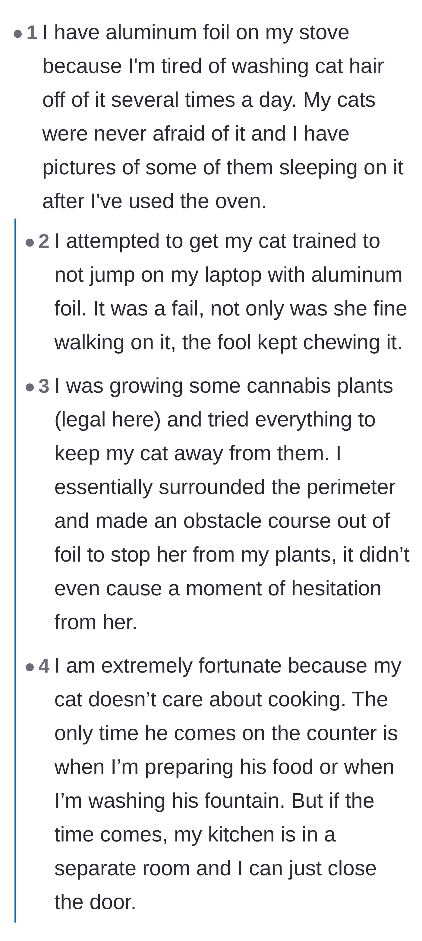 Comment thread 2 - Readers sharing hilarious stories of their own cats completely ignoring or eating tin foil and other household deterrents.