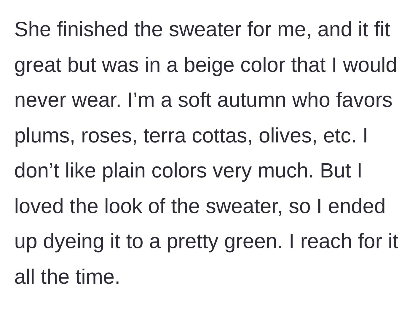 Story part 2 - The main character dyes the perfectly fitted but drab beige sweater a vibrant green to match her aesthetic.