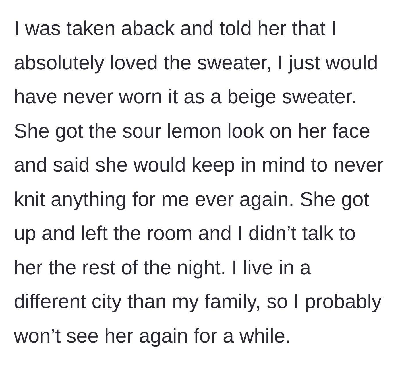 Story part 4 - The main character logically defends her choice, leading the sister-in-law to storm off and vow never to knit for her again.