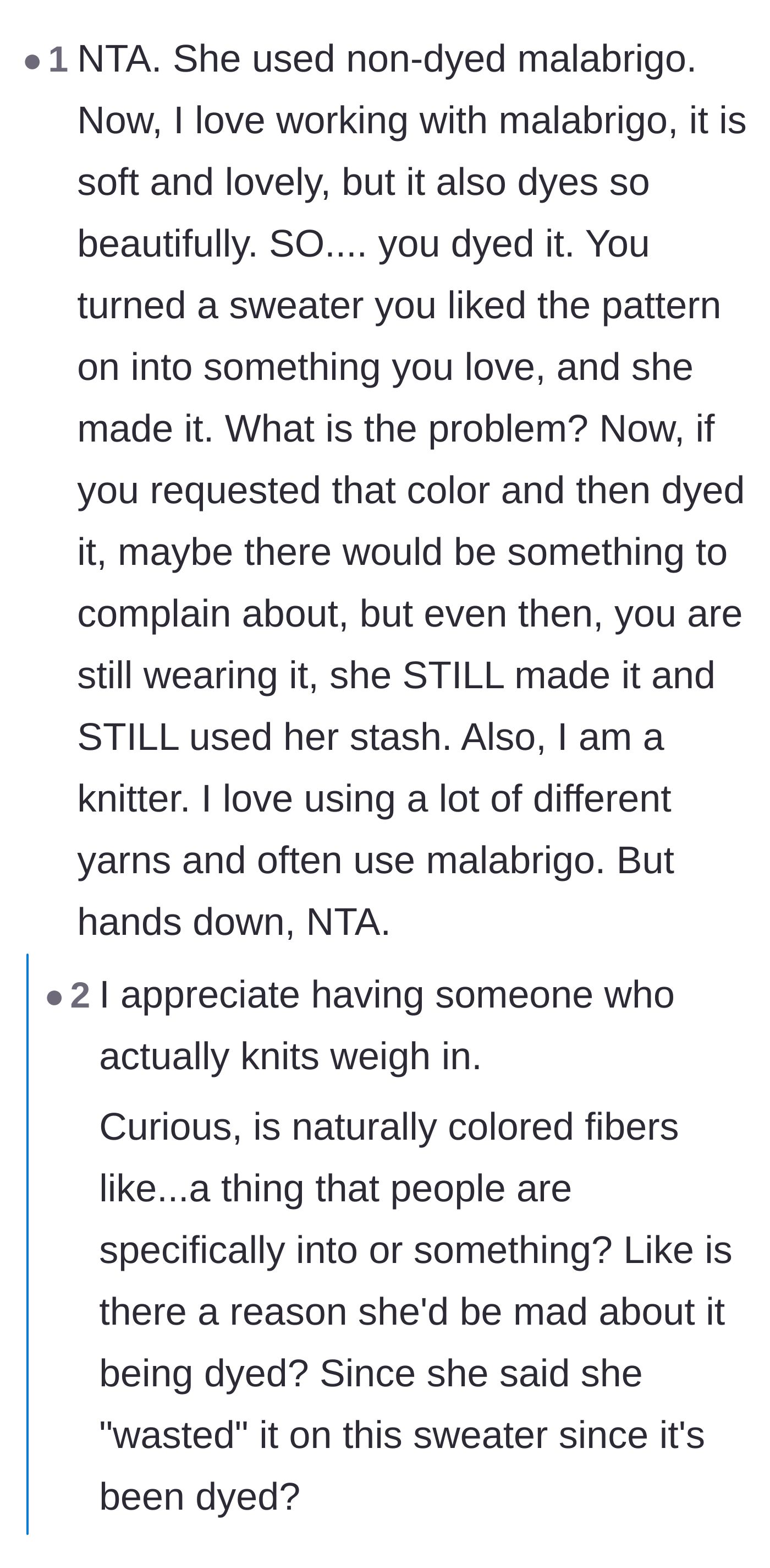 Comment thread 3 - Knitters explaining the hand-dyed nature of the yarn but ultimately agreeing that the recipient's style matters more.