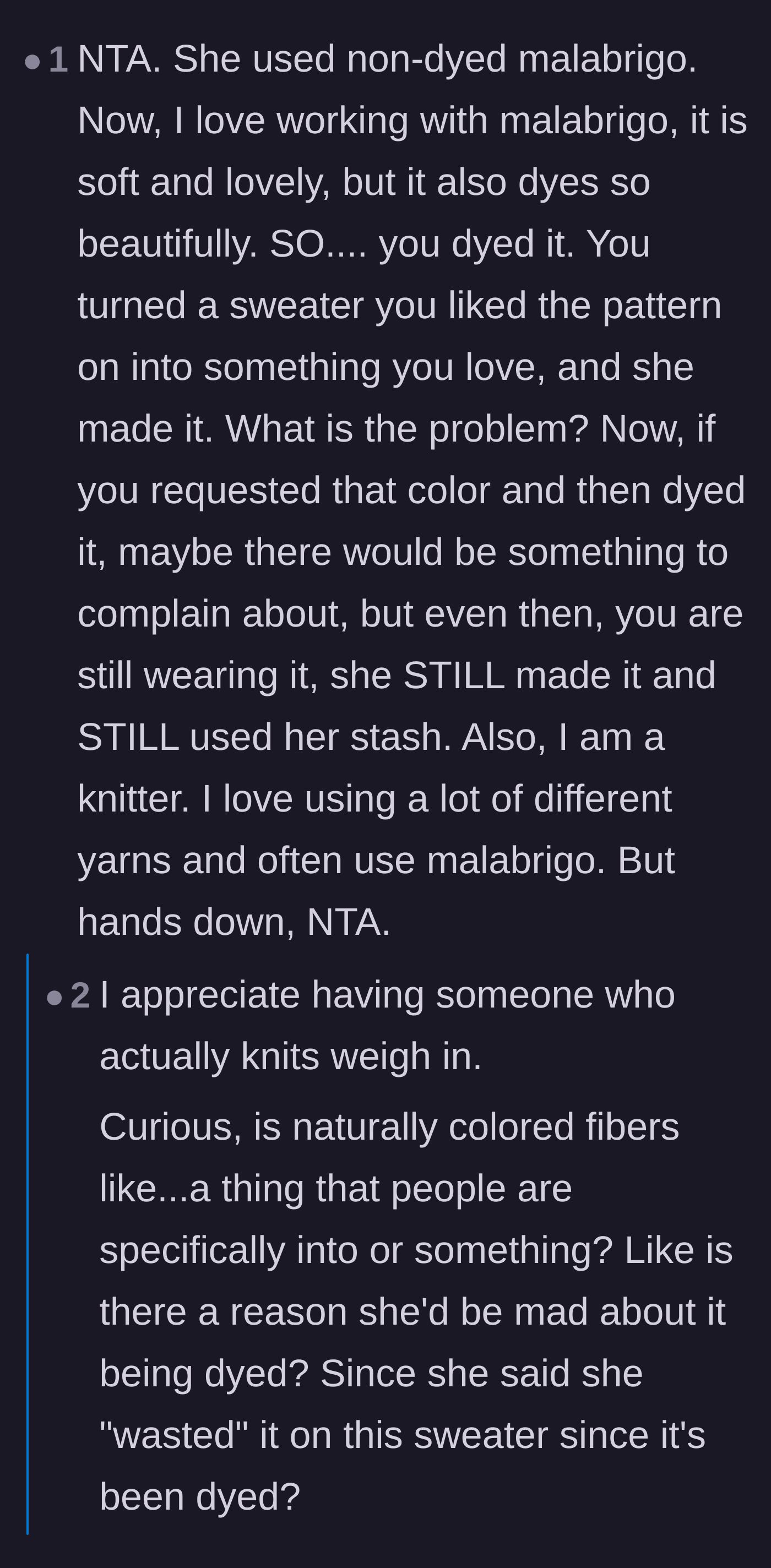 Comment thread 3 - Knitters explaining the hand-dyed nature of the yarn but ultimately agreeing that the recipient's style matters more.