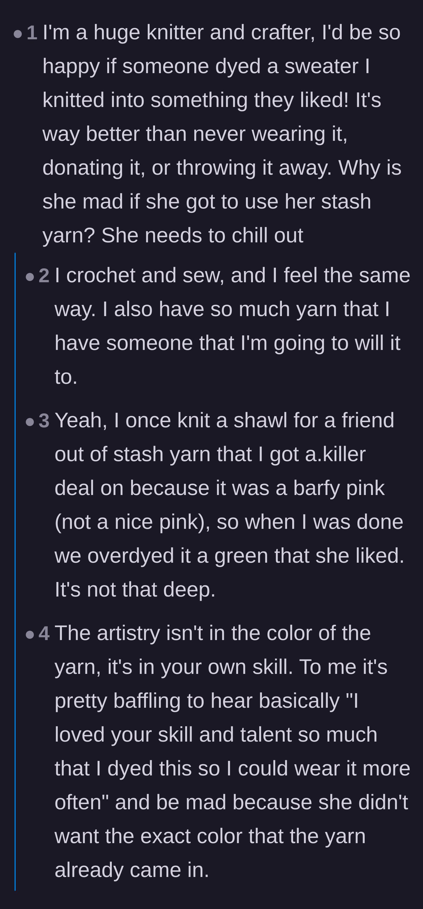 Comment thread 4 - Fellow crafters sharing that they would be thrilled if someone altered their gift to make it more wearable.