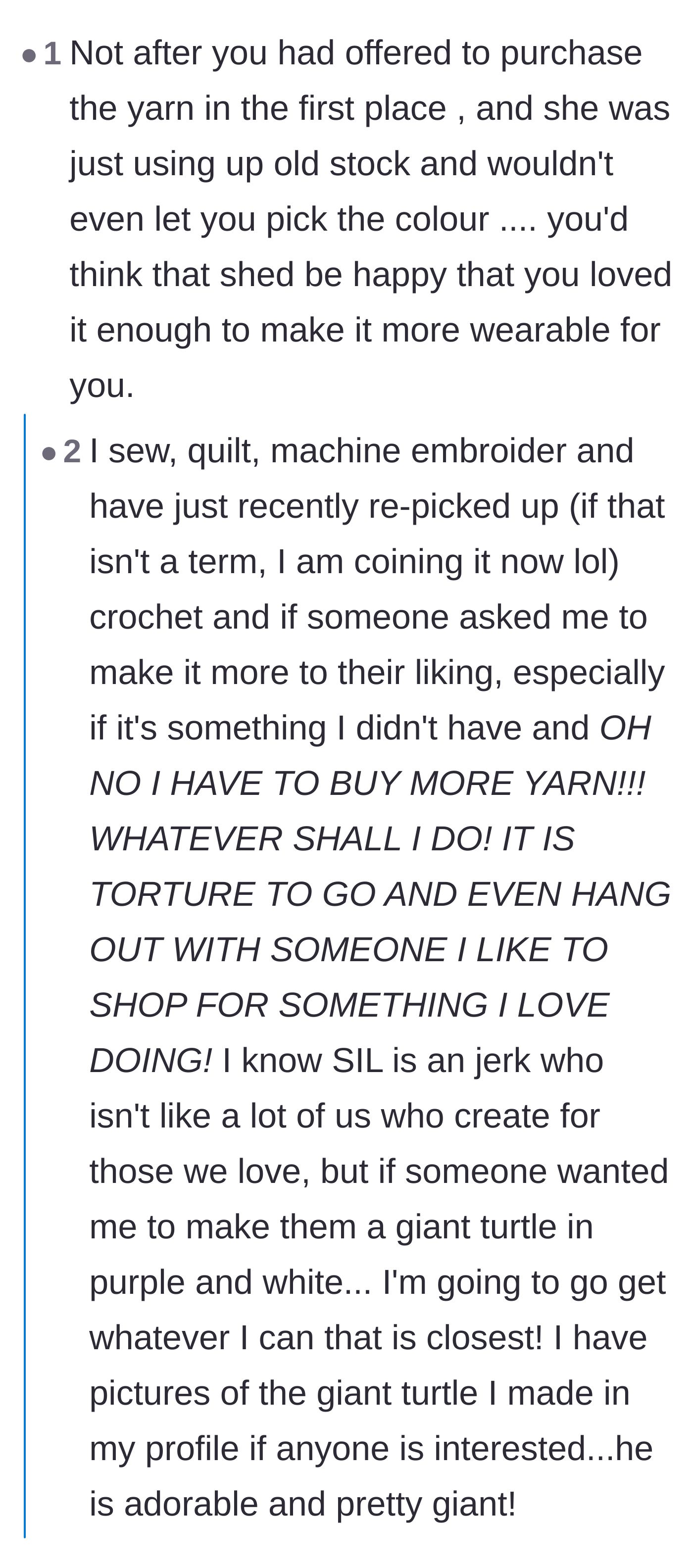 Comment thread 5 - A discussion pointing out that the main character literally offered to buy the yarn herself and was turned down.