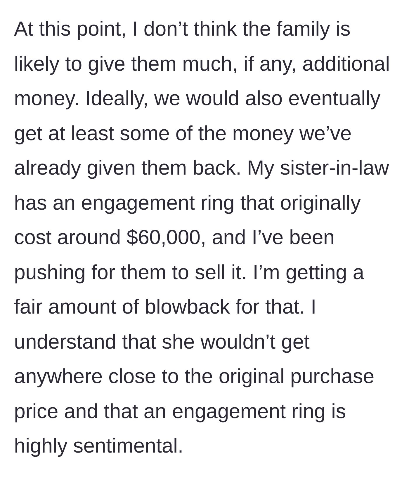 Story part 2 - The family refuses more loans; the author suggests selling the sister-in-law's $60k engagement ring and faces immediate backlash.