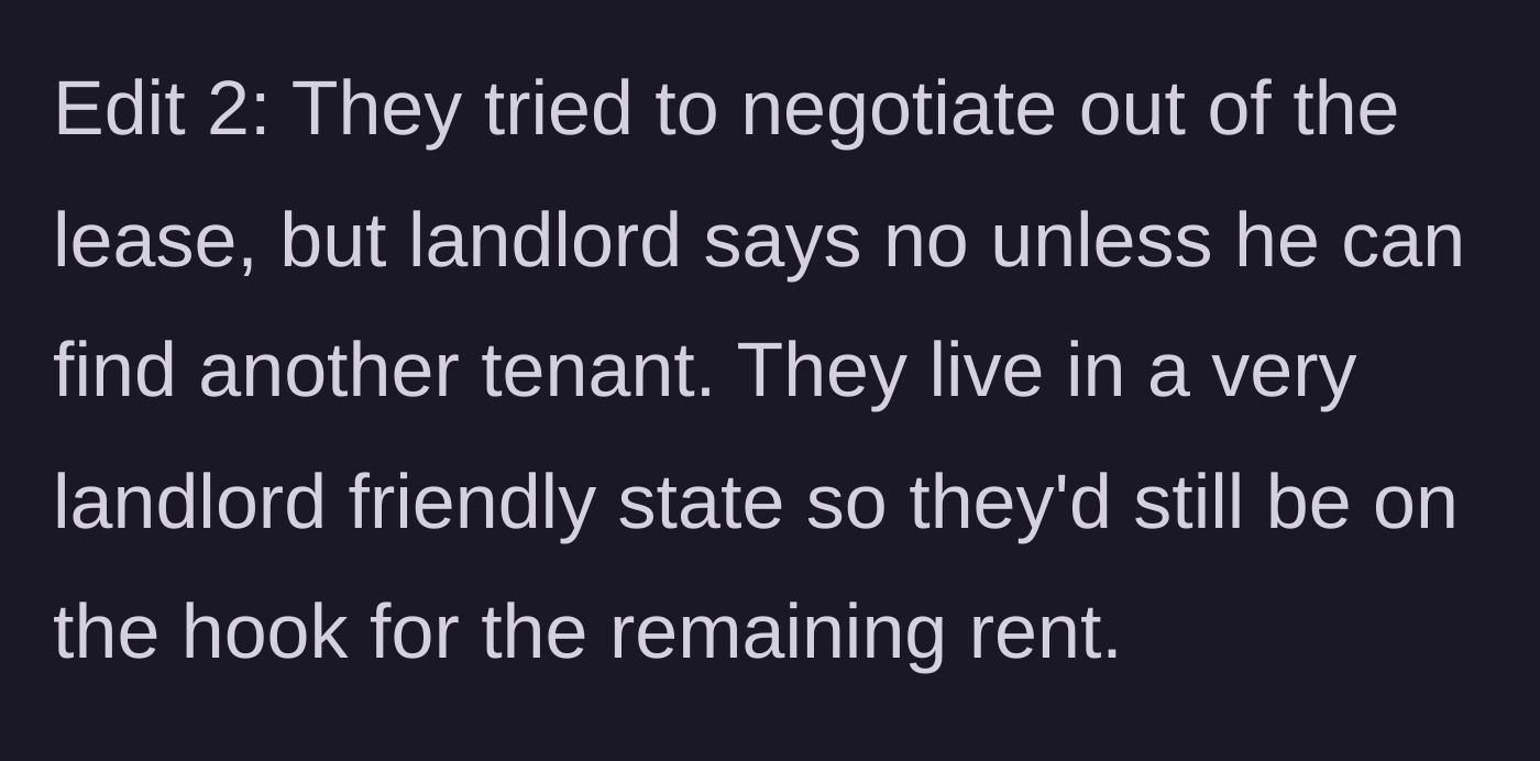 Story part 4 - The couple tried to break their expensive lease, but their landlord firmly refused to let them out.