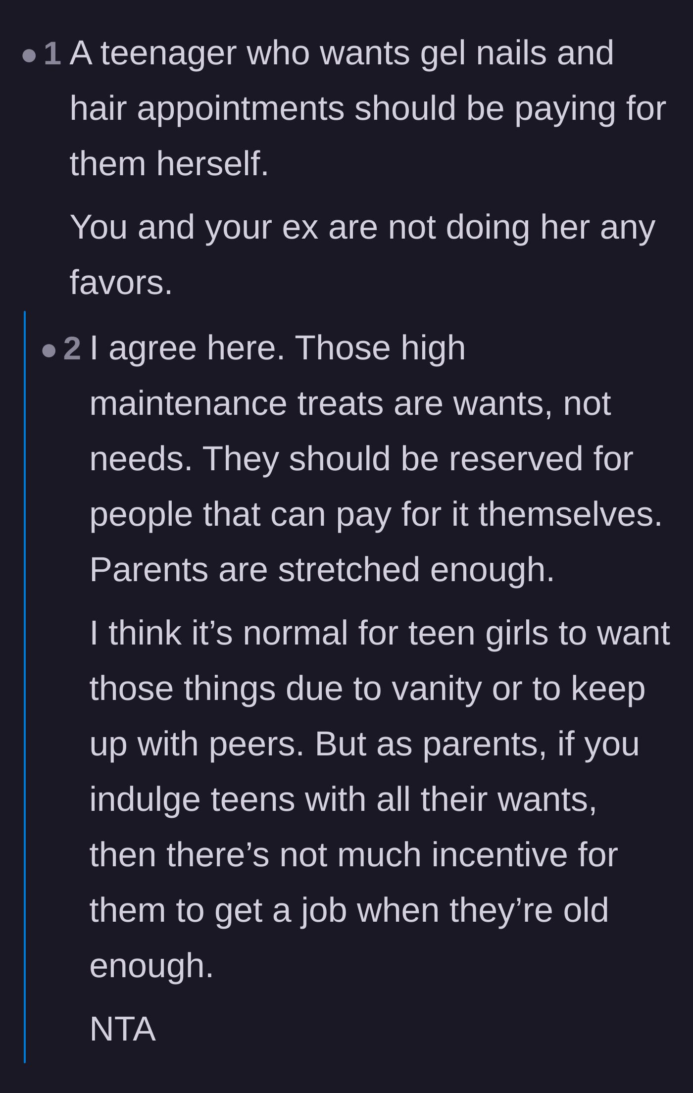 Comment thread 3 - A discussion on how indulging every high-maintenance 'want' removes a teenager's incentive to become financially independent.