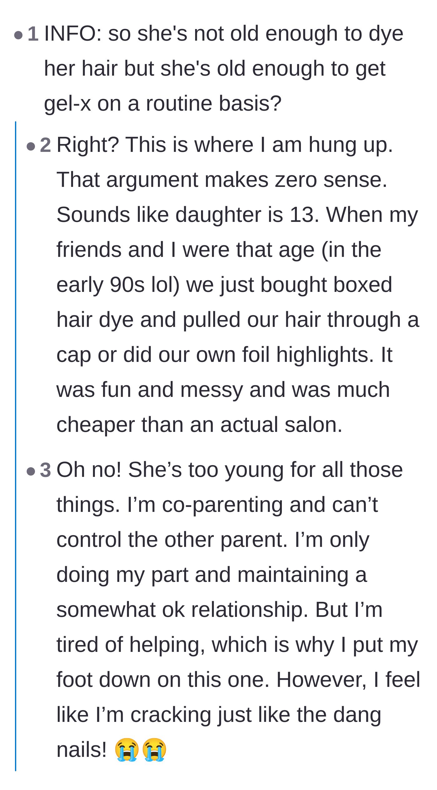 Comment thread 4 - Readers challenge the mother's logic, questioning why she complains about hair costs while actively funding expensive gel manicures to avoid conflict.