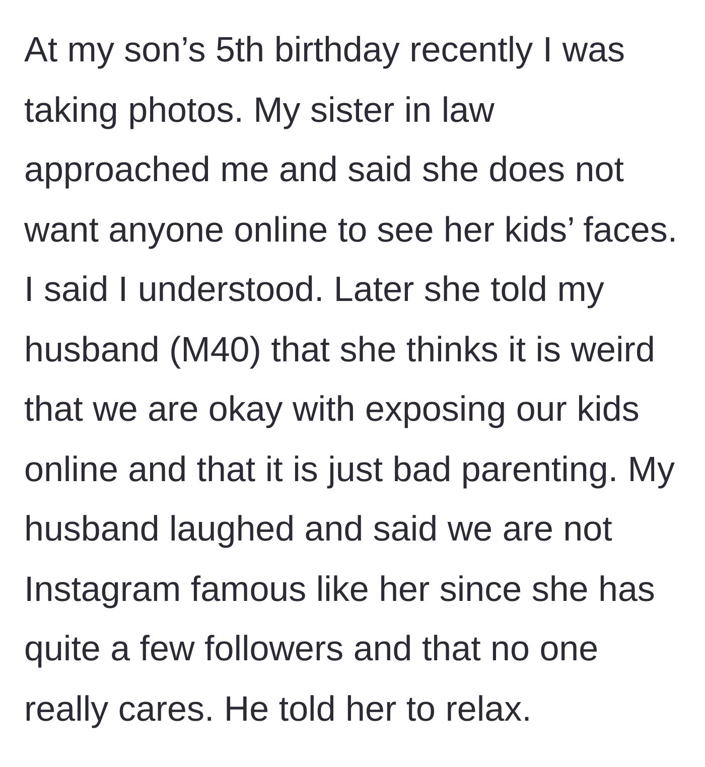 Story part 3 - Sister-in-law demands no faces at the 5th birthday, then insults the main character's parenting.