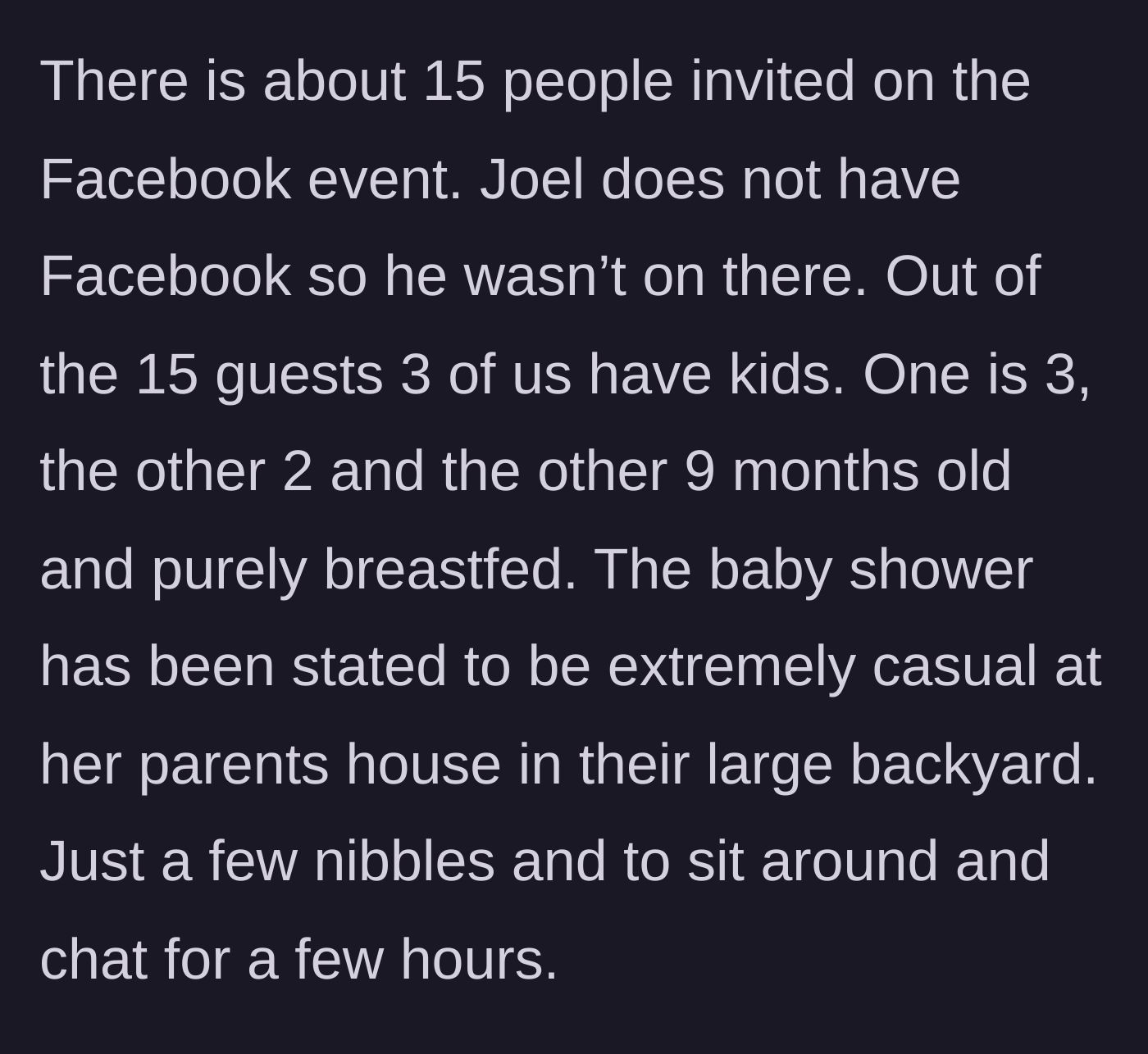 Story part 2 - Details of a casual 15-person backyard shower, noting three guests already have young children.