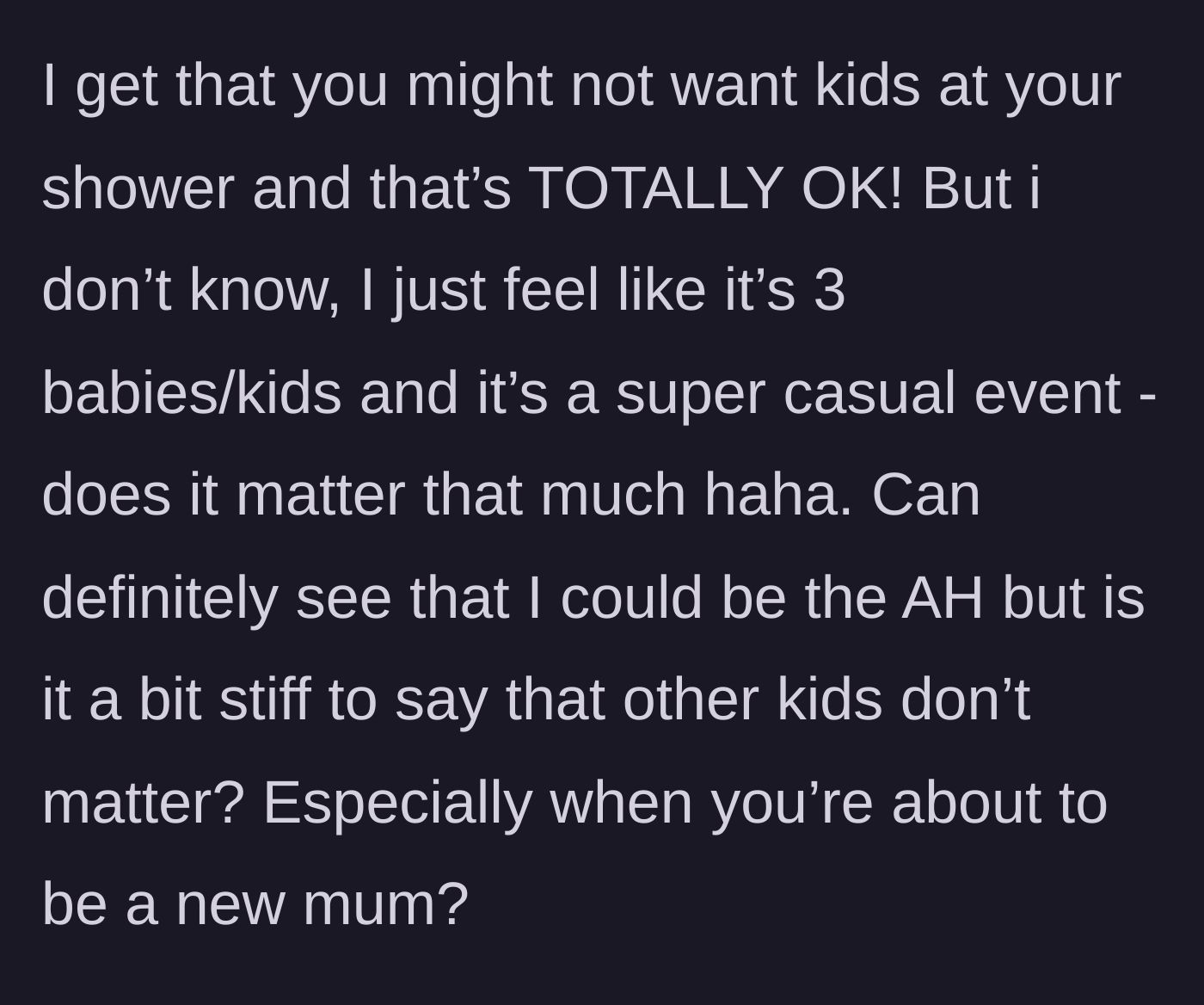 Story part 6 - The main character questions if it's too harsh to dismiss other people's children right before becoming a mother.