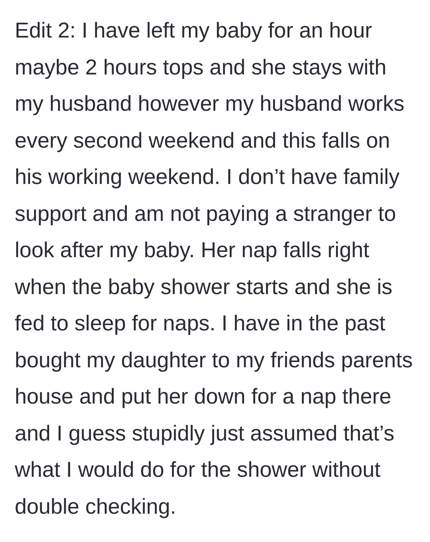 Story part 8 - The main character explains her lack of childcare on that specific weekend and her previous assumption about bringing the baby.