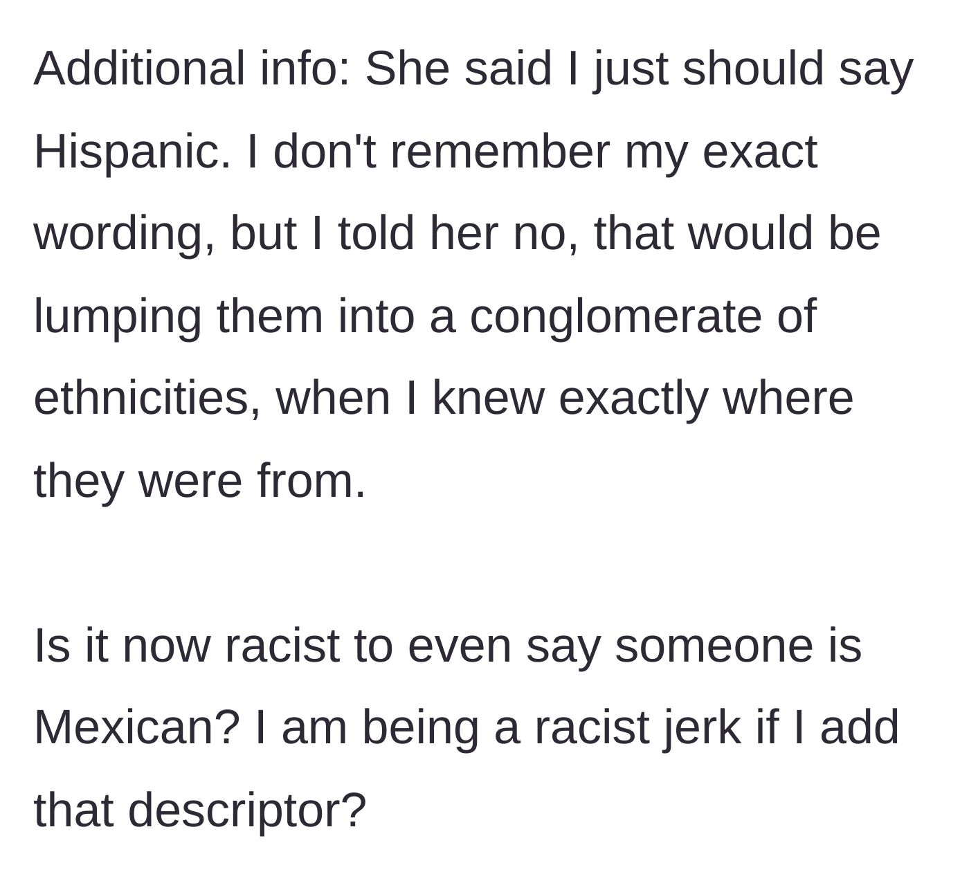 Story part 4 - The sister suggests using 'Hispanic' instead, prompting the main character to ask if being specific is somehow racist.