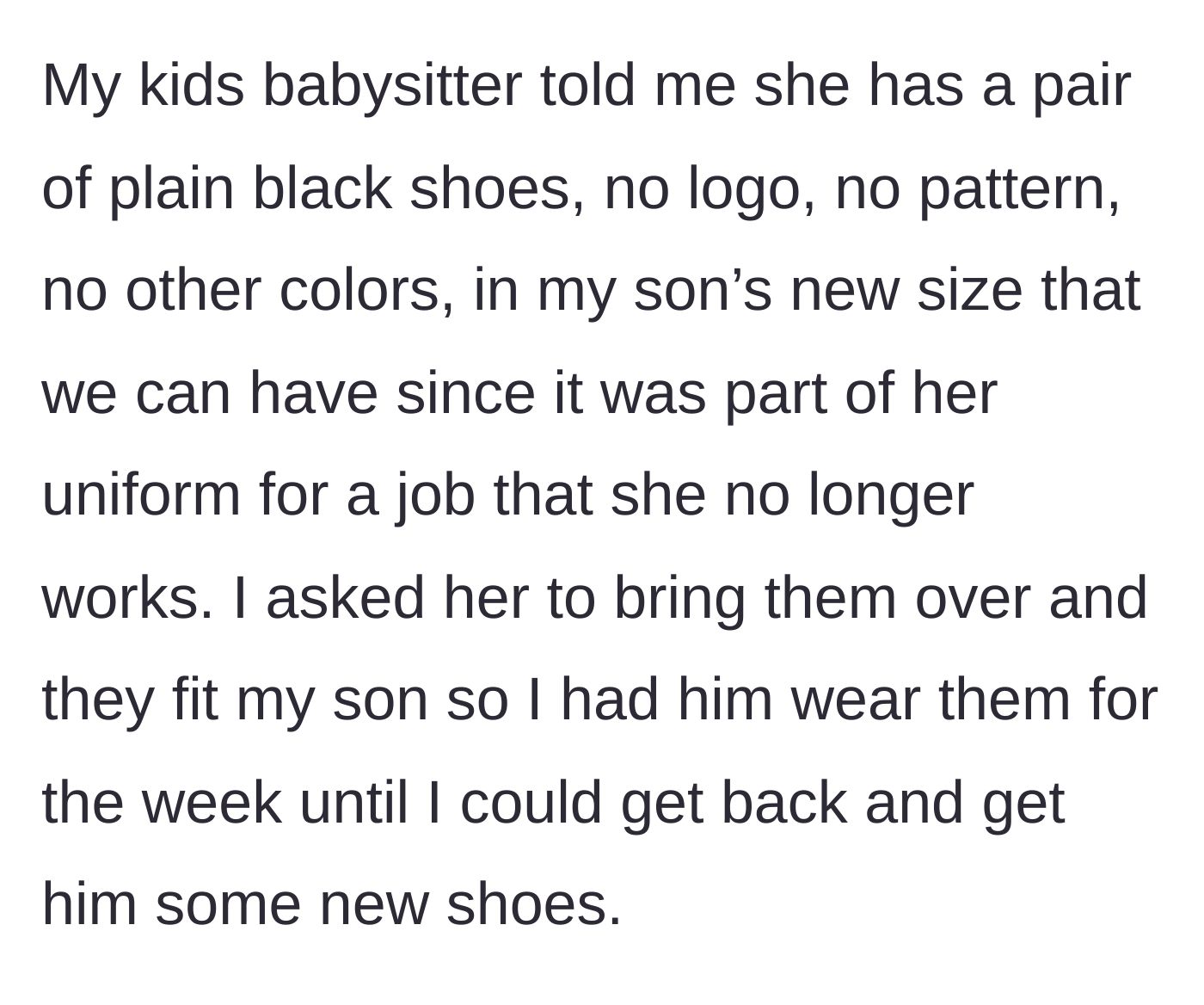 Story part 2 - The babysitter steps in, offering a pair of perfectly fitting, plain black uniform sneakers from an old job.