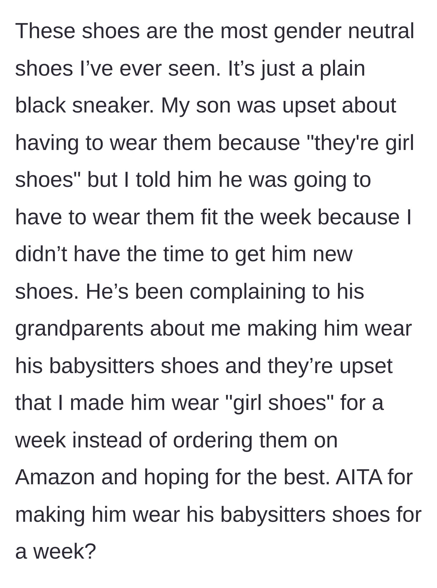 Story part 3 - The eight-year-old son rejects the plain sneakers as 'girl shoes,' enlisting the grandparents who berate the parent for not ordering a replacement online.