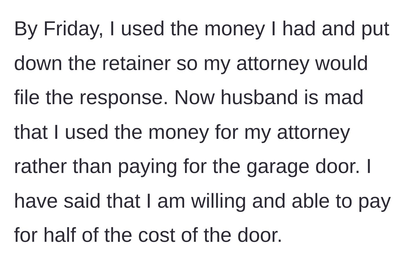 Story part 4 - Main character pays the lawyer instead and offers to split the door cost.