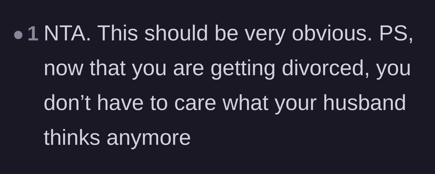 Comment thread 6 - A reminder to the main character that her ex's opinions no longer dictate her actions