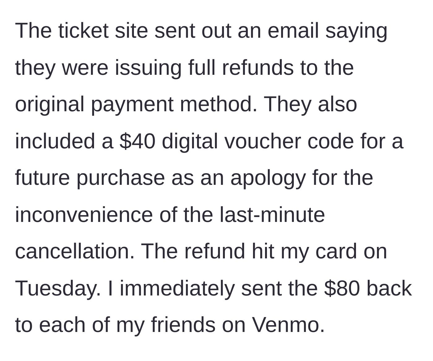 Story part 2 - A screenshot detailing the event cancellation, the venue's email offering a $40 voucher, and the immediate Venmo refunds to her friends.