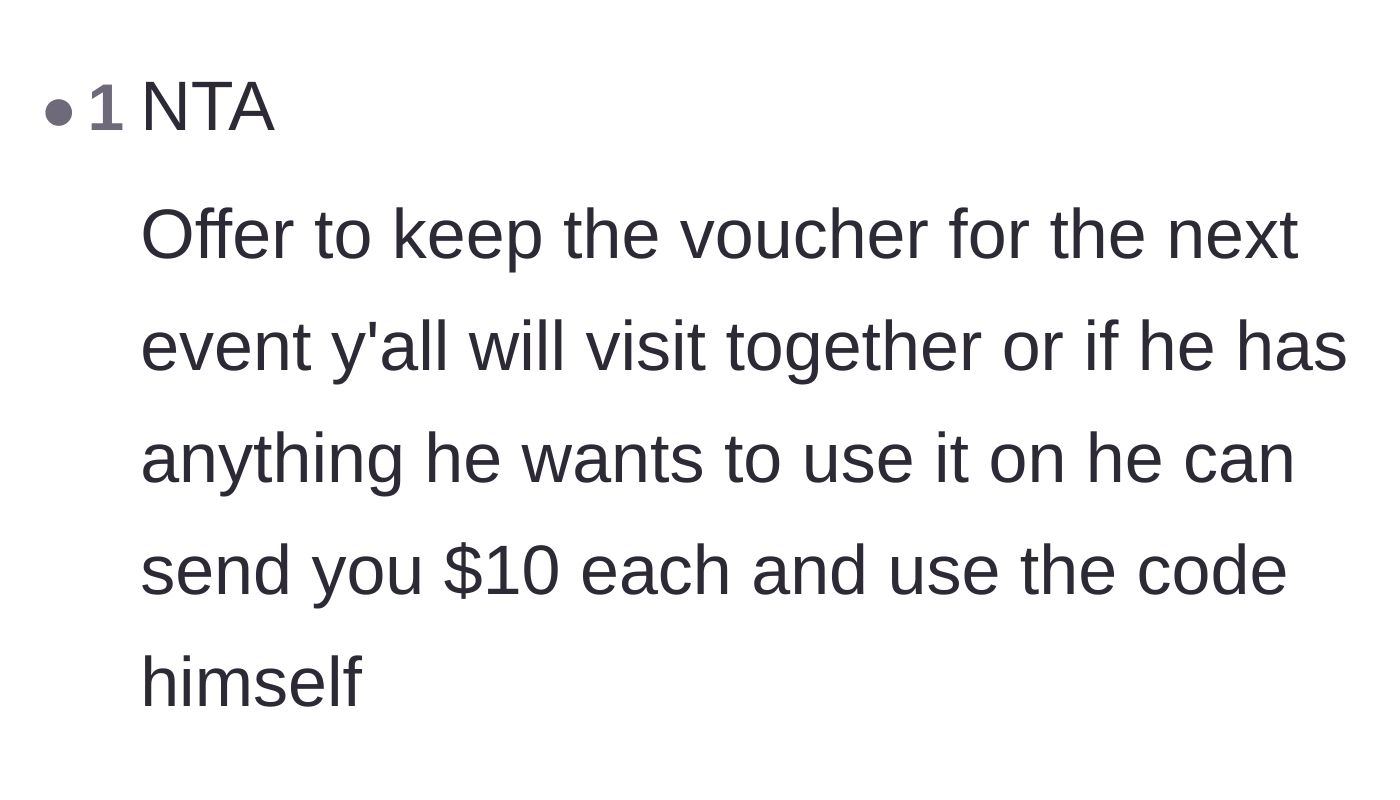 Comment thread 6 - A practical solution offering Dave the chance to buy the voucher himself if he cares so much.