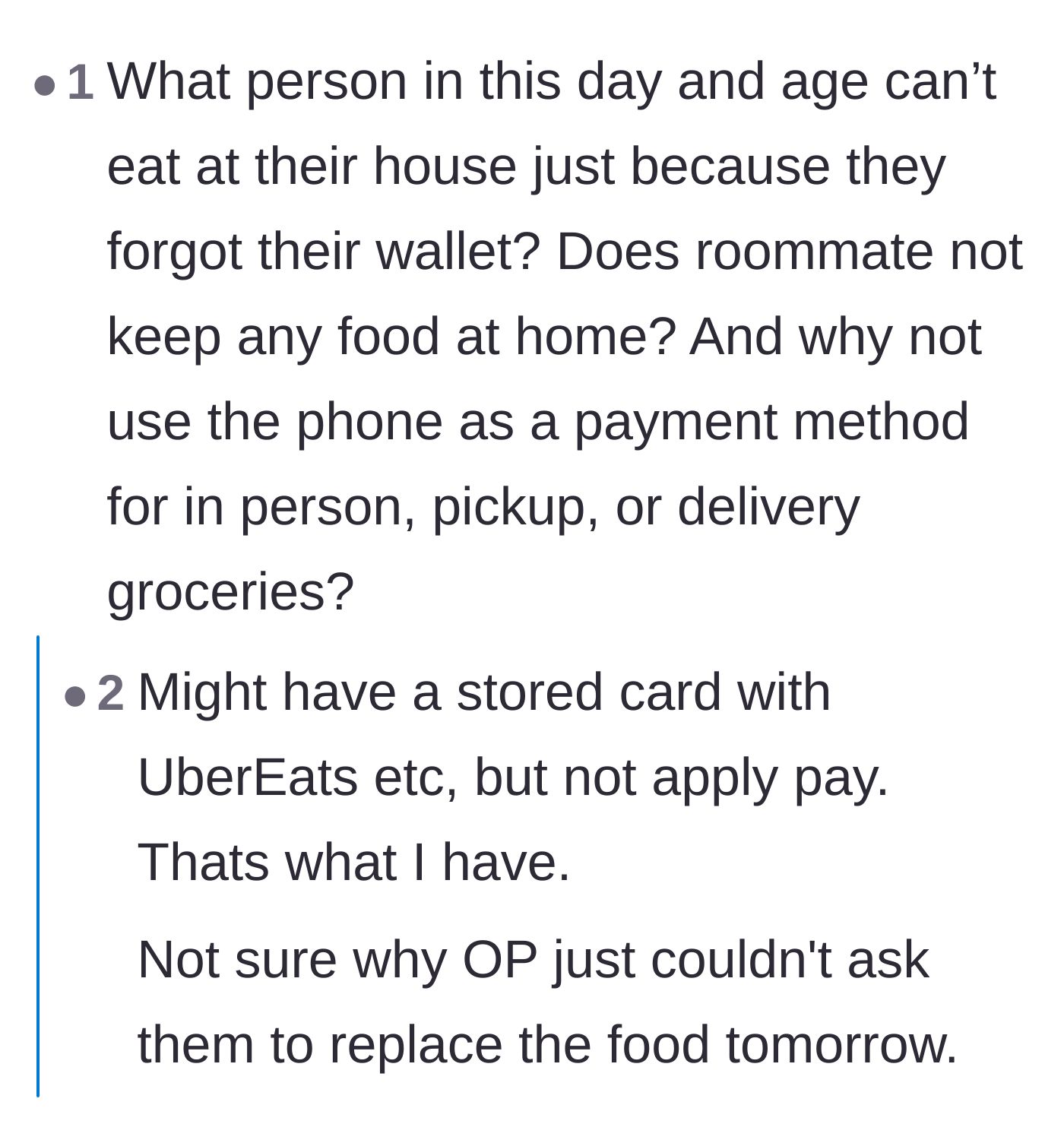Comment thread 6 - Questioning how an adult has zero backup food at home and why they couldn't just use a mobile payment app.