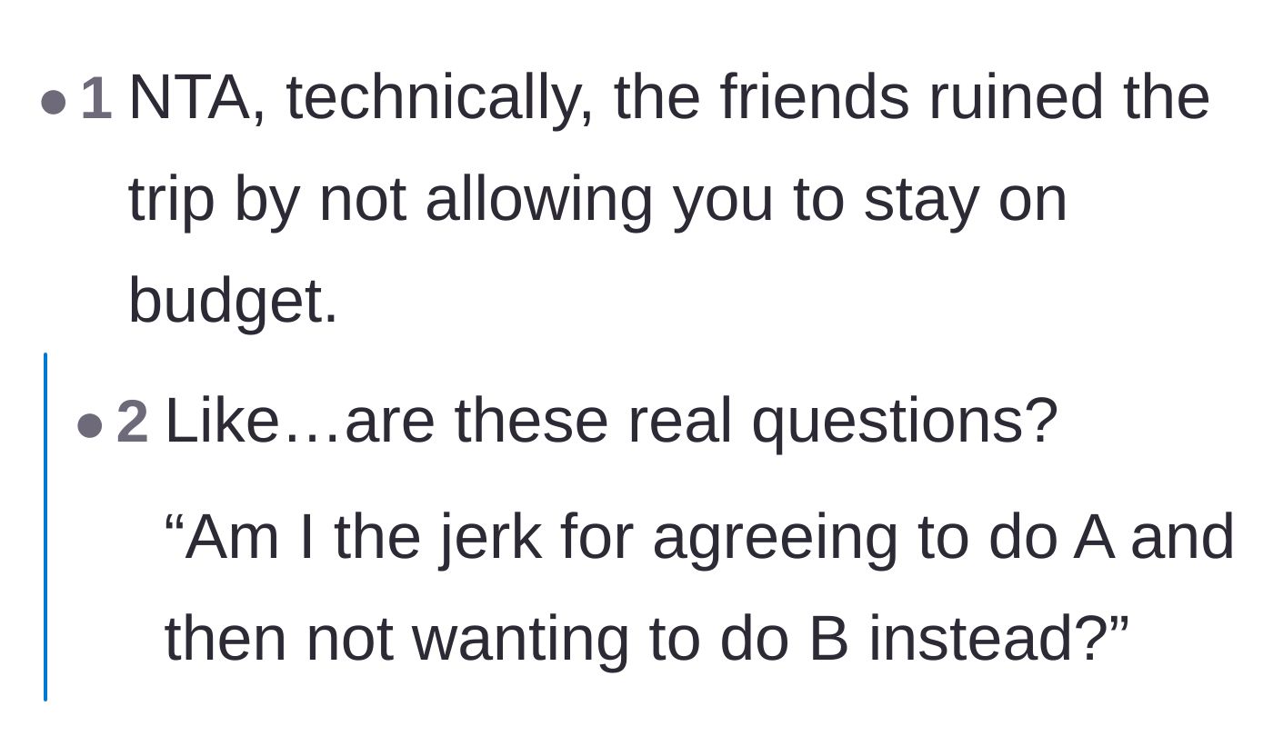 Comment thread 2 - A user pointing out that the friends are the ones who ruined the trip by ignoring the original budget.