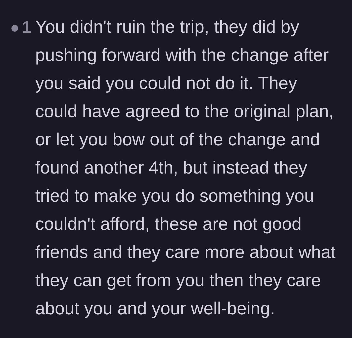 Comment thread 4 - An explanation of how the friends ruined the plans by steamrolling the main character's financial boundaries.