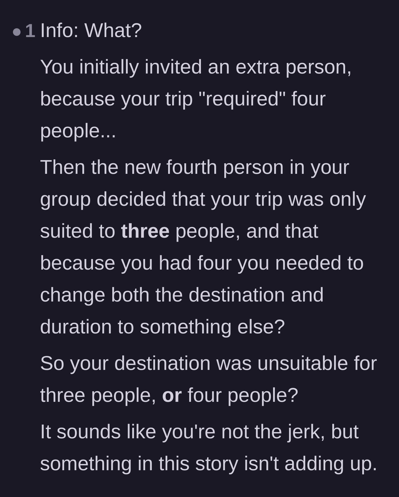 Comment thread 6 - A reader expressing utter confusion over the contradicting excuses the friends used to change the trip.