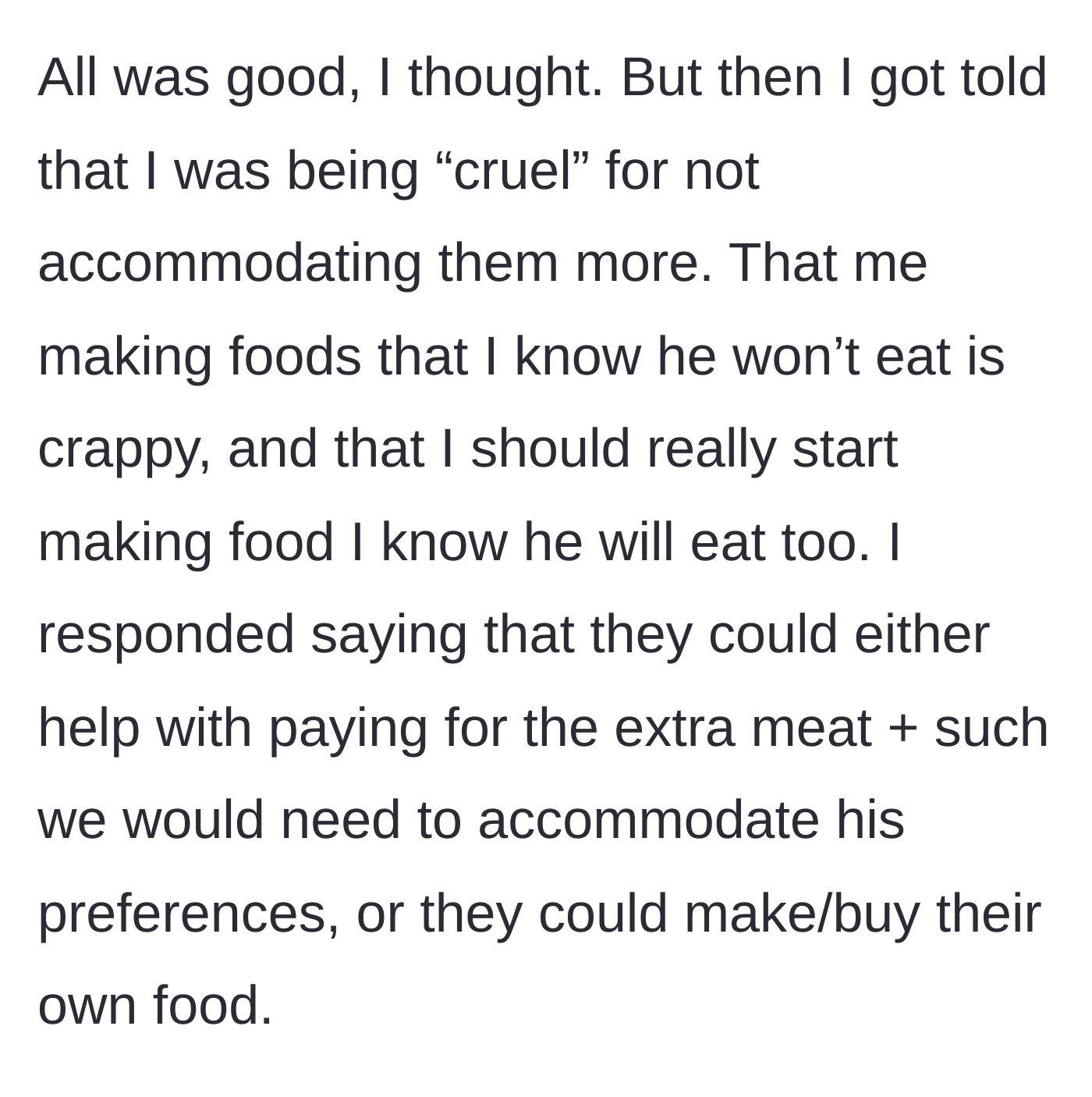 Story part 4 - An argument breaking out in a kitchen over the cost of meat and catering to picky eating habits.