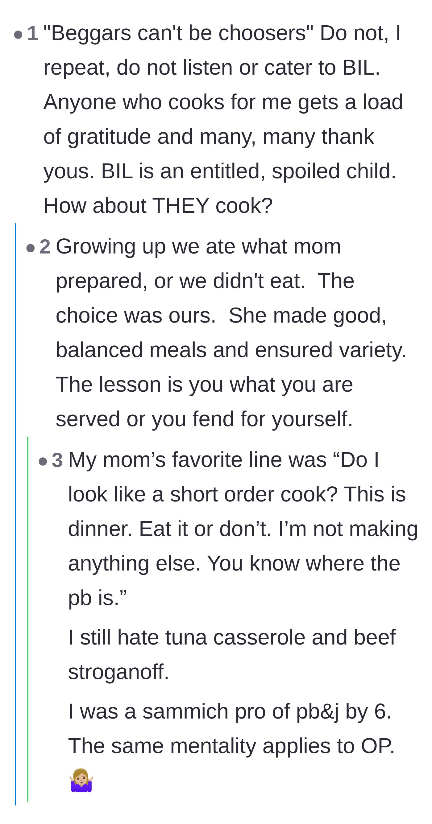 Comment thread 3 - Comparisons to the universal childhood rules of eating what your mother serves or making a sandwich.