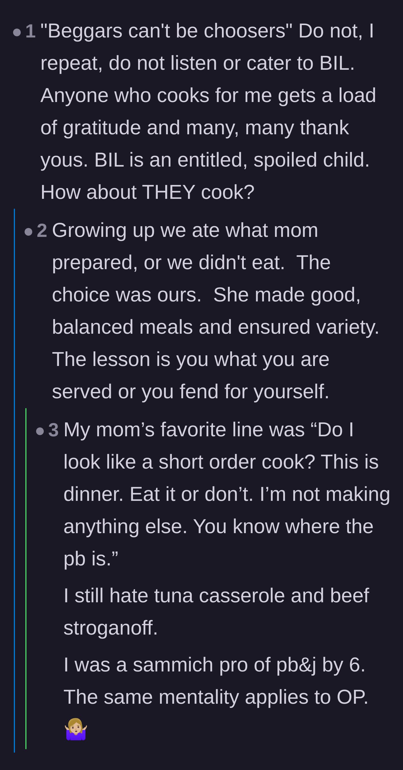 Comment thread 3 - Comparisons to the universal childhood rules of eating what your mother serves or making a sandwich.