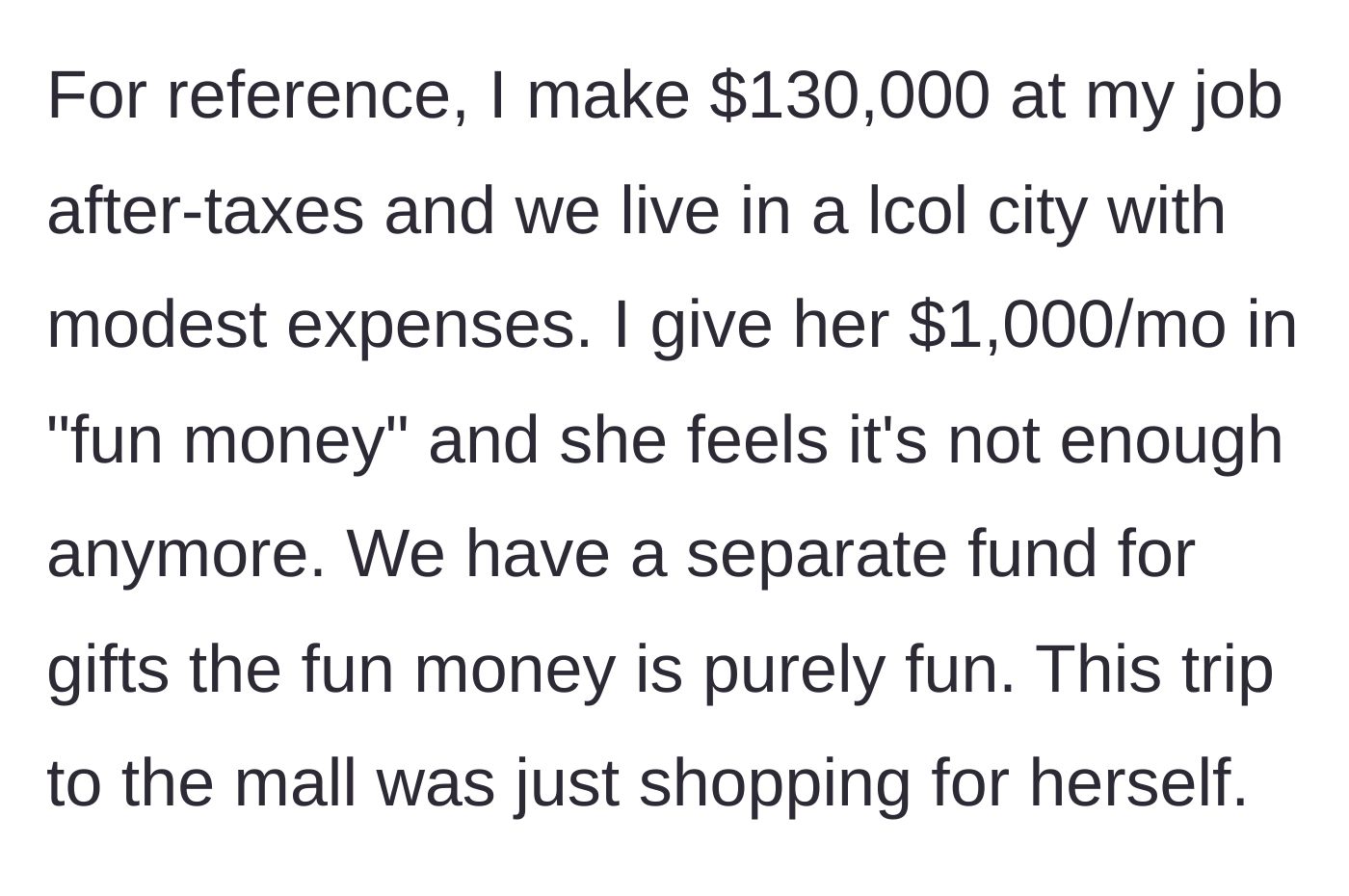 Story part 3 - Husband details his high net income and her $1,000 monthly fun money allowance