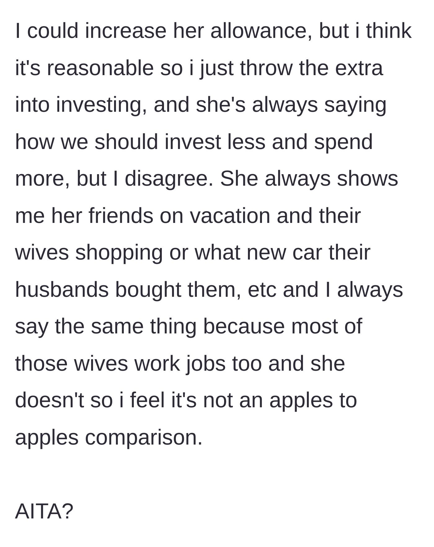 Story part 4 - Wife compares their lifestyle to dual-income friends and wants him to invest less to fund her spending