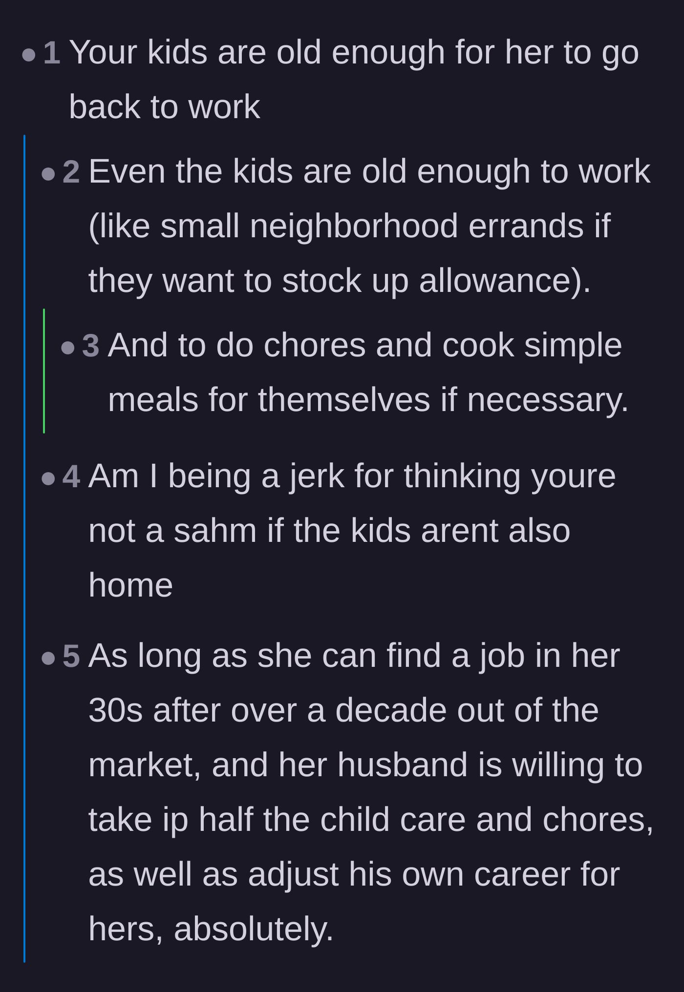 Comment thread 4 - A harsh reality check about whether you can still call yourself a stay-at-home mom when the kids are in middle school