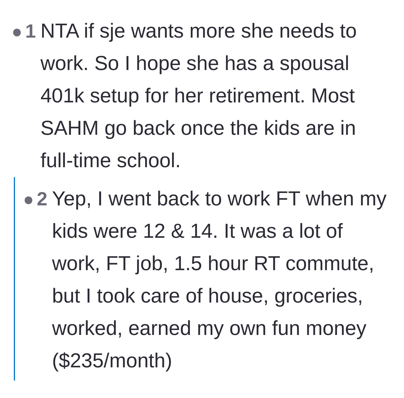 Comment thread 6 - Practical advice emphasizing that a stay-at-home parent should return to the workforce once kids are older, especially for retirement savings