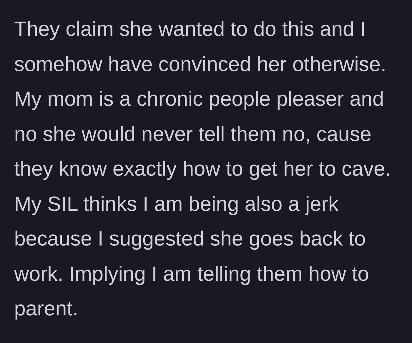 Story part 10 - The couple blames the sibling for manipulating the mother, and the sister-in-law takes offense at the career suggestion.