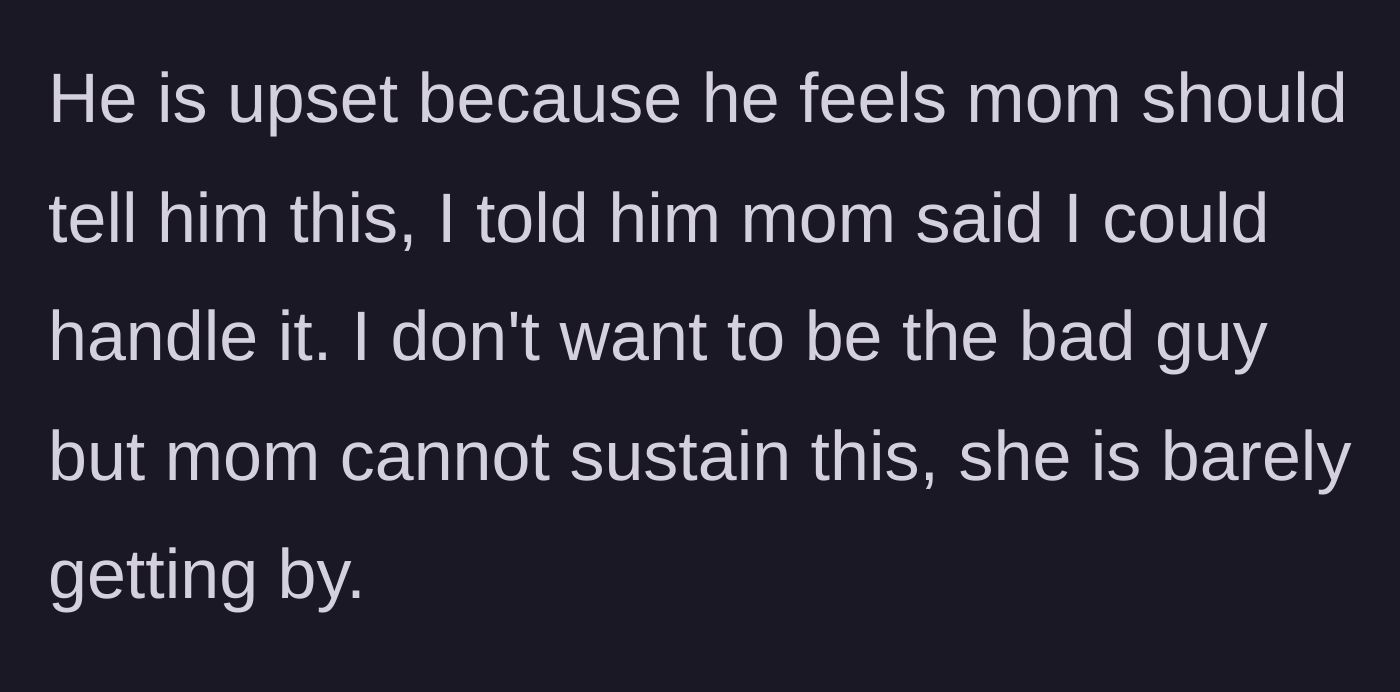 Story part 7 - Brother deflects, upset that his mother didn't tell him directly, while the sibling refuses to back down.