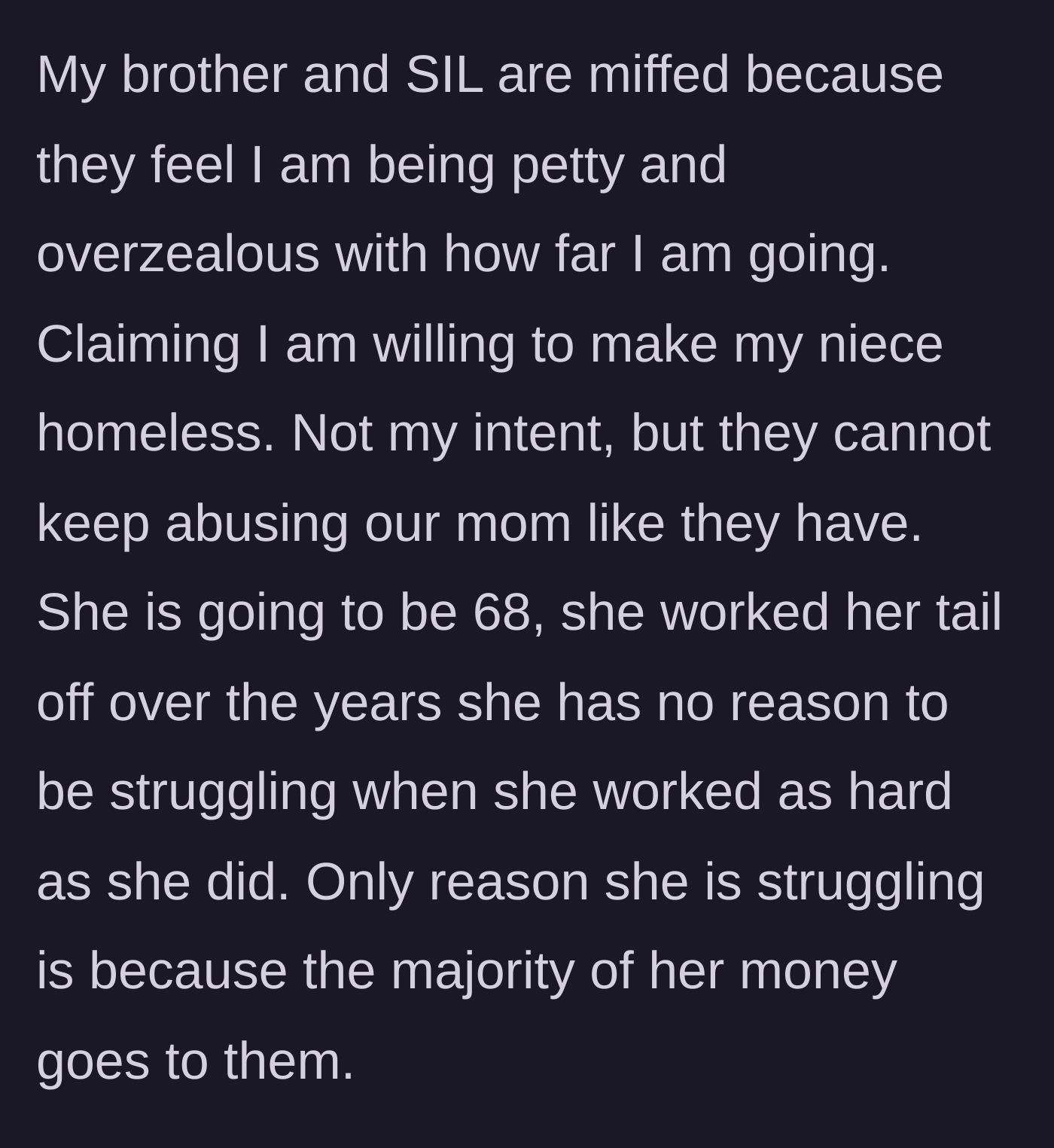 Story part 9 - Brother and sister-in-law accuse the sibling of trying to make their baby homeless, ignoring the mother's financial strain.