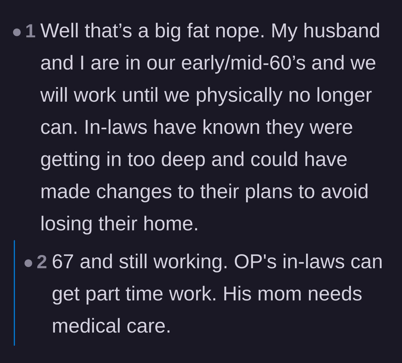 Comment thread 5 - Older readers chiming in to say that being in your late sixties is no excuse to stop working when you have zero money.