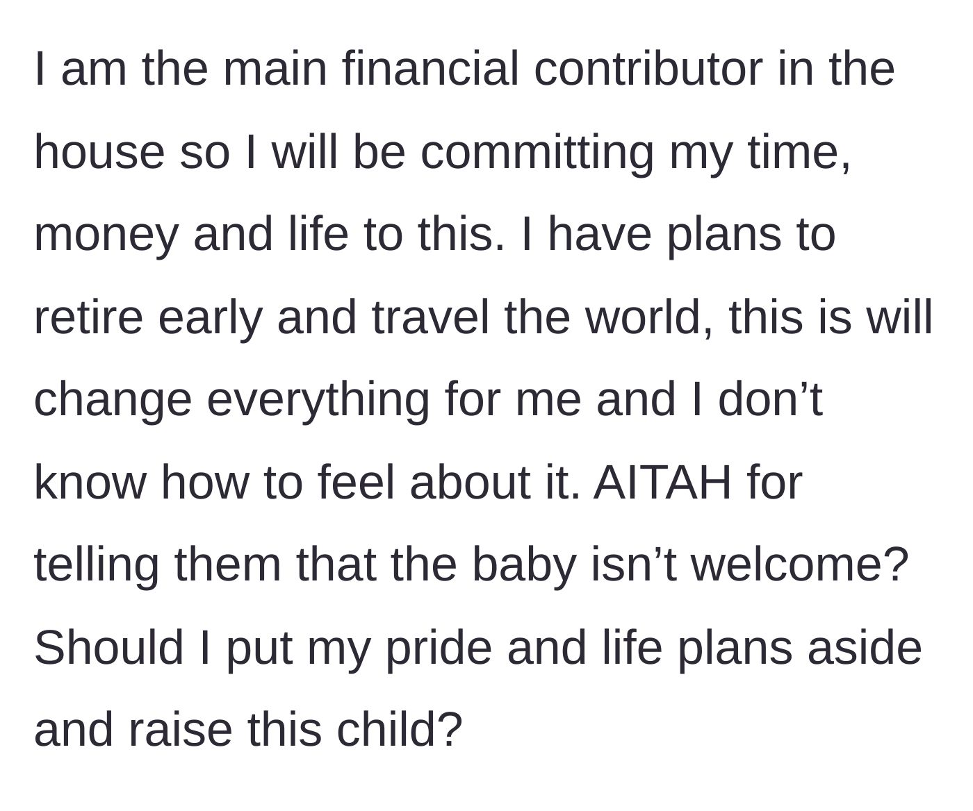 Story part 5 - The stepfather, who is the main breadwinner, refuses to sacrifice his early retirement plans and finances to raise his abuser's child.