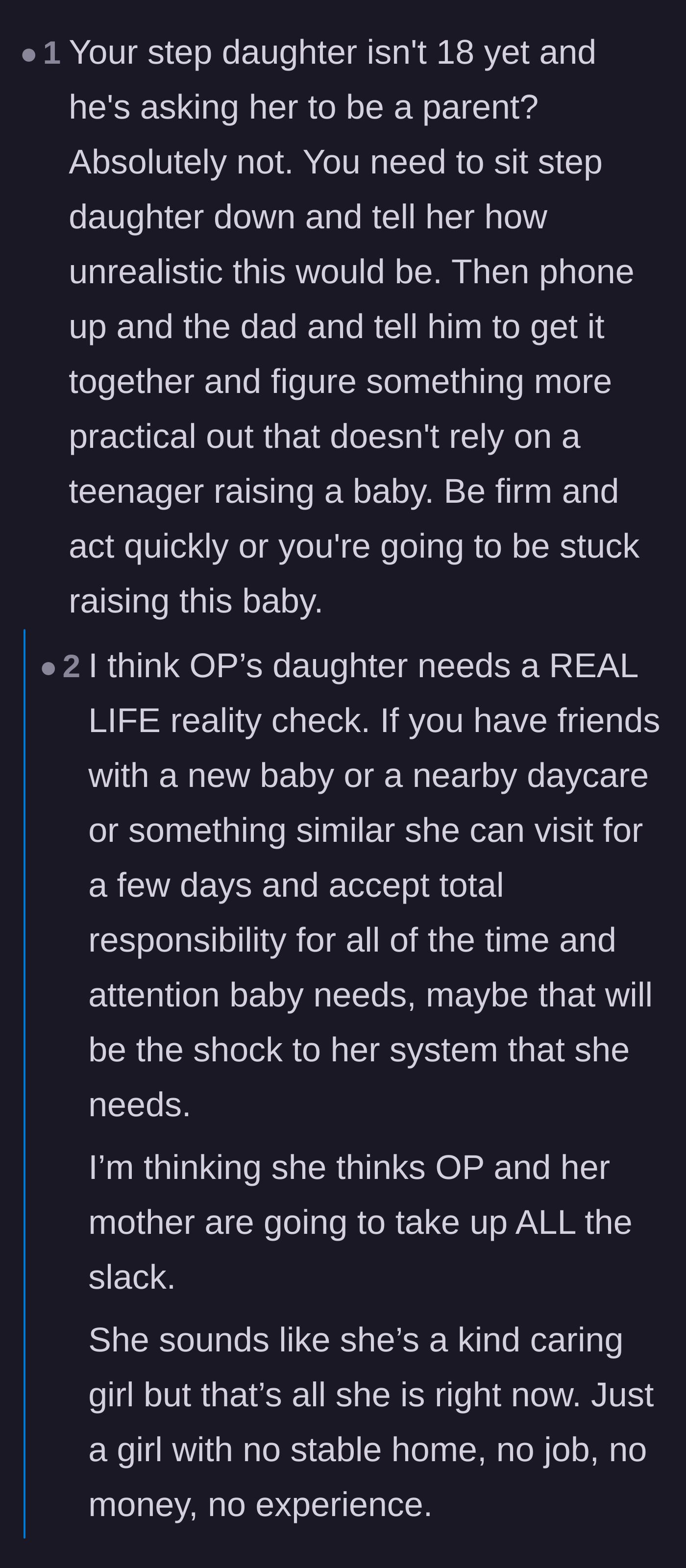 Comment thread 2 - A discussion about giving the teenager a harsh reality check with full-time childcare to help her understand the actual burden.