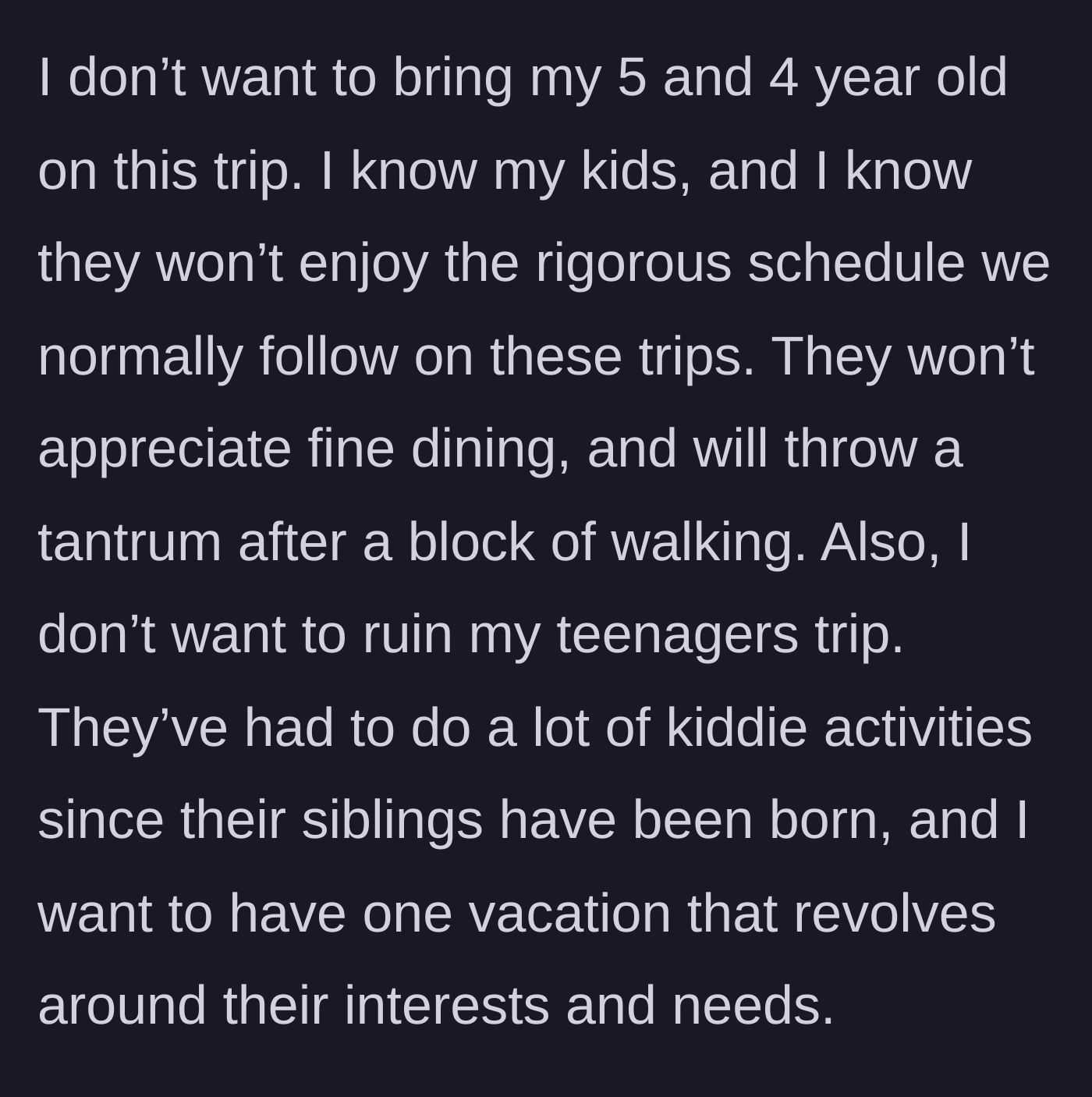 Story part 3 - The mother's reasoning for leaving the toddlers behind to focus on the teenagers.