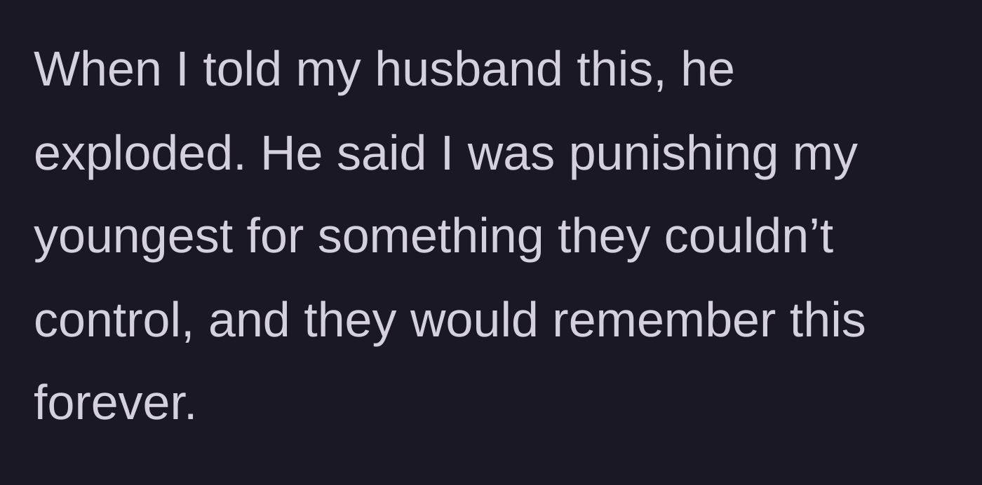 Story part 4 - The husband's explosive and emotional reaction to the proposal.
