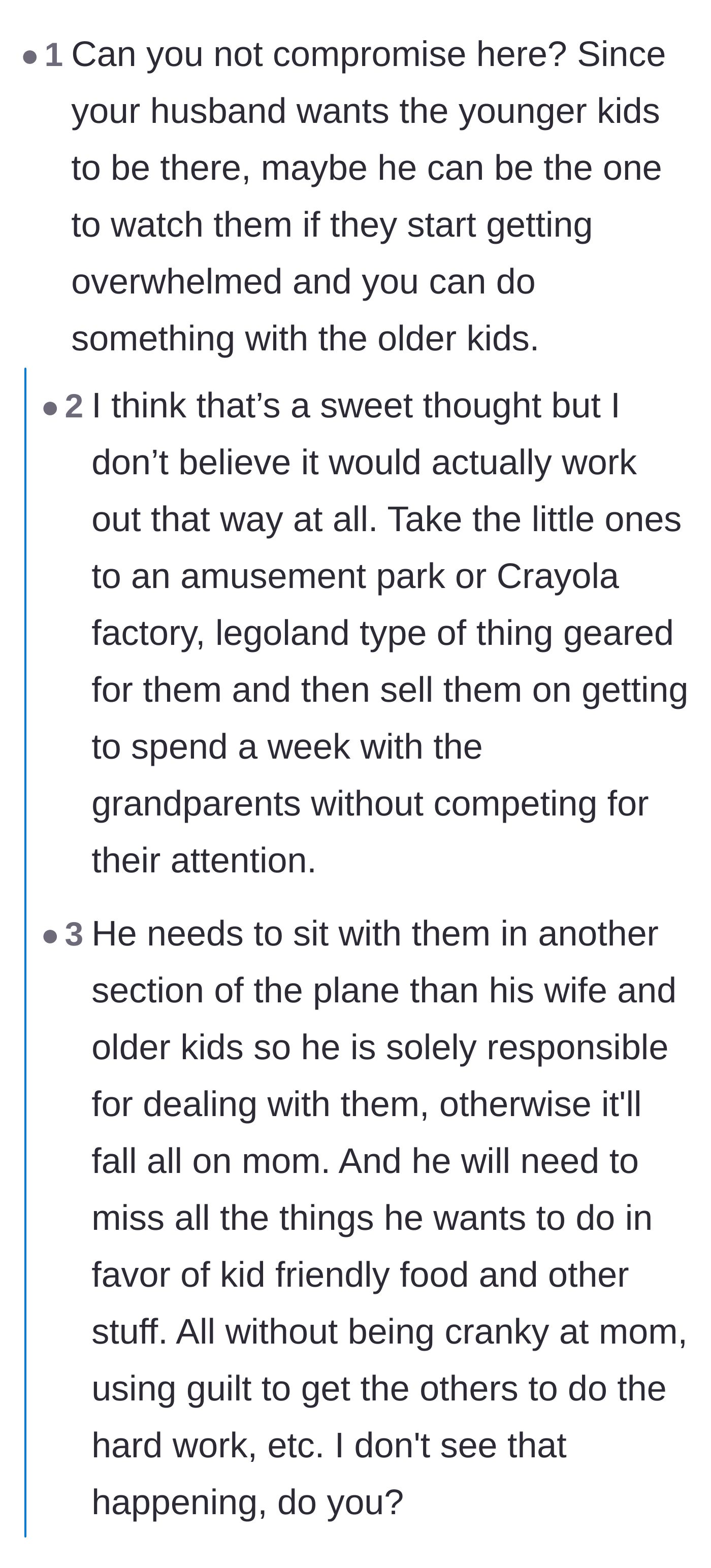 Comment thread 4 - A debate challenging the father to take sole care of the toddlers on the trip if he insists they come.